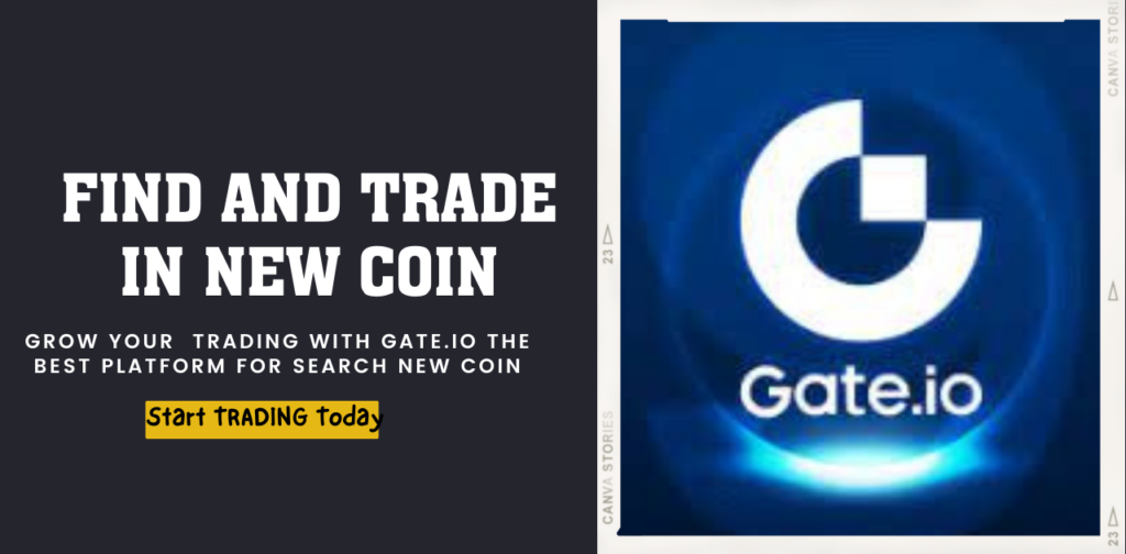 GATE.IO is great crypto platform for new coins