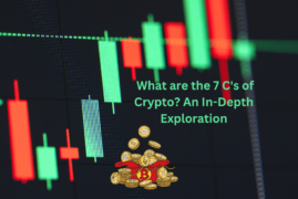 What are the 7 C’s of Crypto? An In-Depth Exploration